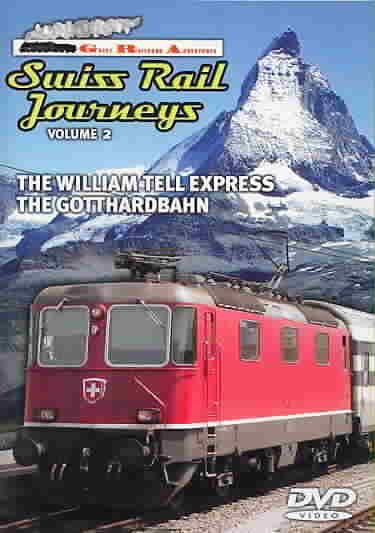 Great Railroad Adventures, Vol. 2: Swiss Rail Journeys cover