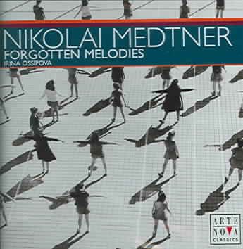 Medtner: Forgotten Melodies cover