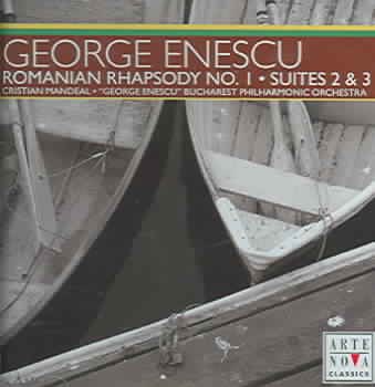 Enescu: Romanian Rhapsody No. 1 / Suites 2 & 3 cover