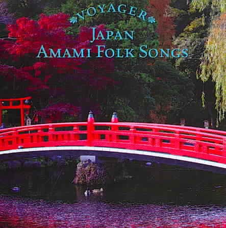 Voyager: Japan - Amami Folk Songs cover