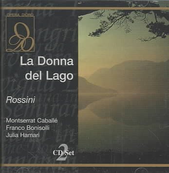 Rossini - La Donna del Lago / Caballé, Bonisolli, Hamari, Bottazzo cover