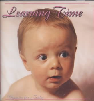 Classics for Baby: Learning Time