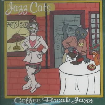Jazz Cats: Coffee Break Jazz cover