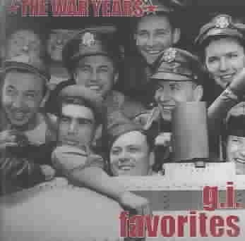 War Years: Gi Favorites cover