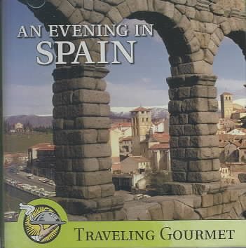 Evening in Spain: Traveling Gourmet cover