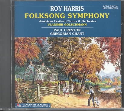 Harris: Folksong Symphony / Creston: Gregorian Chant for String Orchestra cover