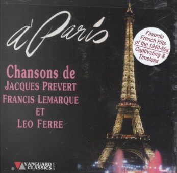 A Paris: Chansons de Jacques Prevert, Francis Lemarque et Leo Ferre cover