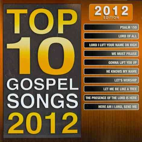 Top 10 Gospel Songs 2012 Edition cover