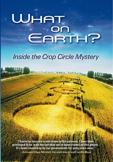 What on Earth? Inside the Crop Circle Mystery cover