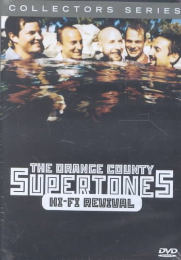 The Orange County Supertones - Hi-Fi Revival (Collectors Series) cover