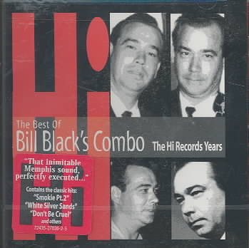 Best of Bill Black's Combo - The Hi Records Years cover