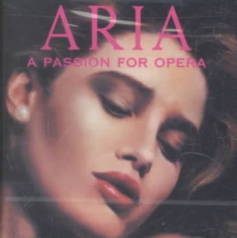 Aria: A Passion for Opera cover