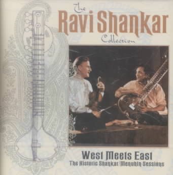 West Meets East: The Historic Shankar / Menuhin Sessions cover
