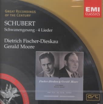 Schubert: Schwanengesang; 4 Lieder (Great Recordings of the Century) cover