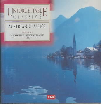 Unforgettable Classics: Austrian Classics cover