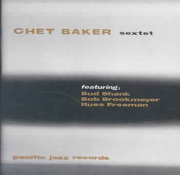 Chet Baker Sextet cover