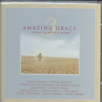 Amazing Grace 3: A Country Salute to Gospel cover
