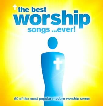 The Best Worship Songs Ever cover