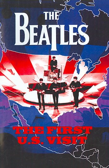 The Beatles - The First U.S. Visit cover