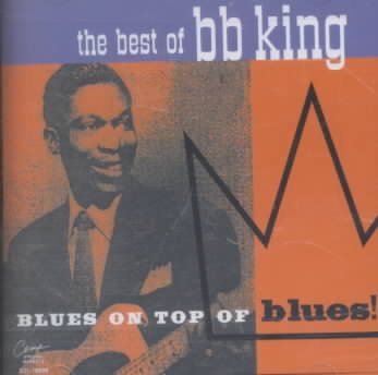 Best of B.B. King: Blues on Top of Blues cover