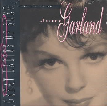 Great Ladies Of Song: Spotlight On Judy Garland cover