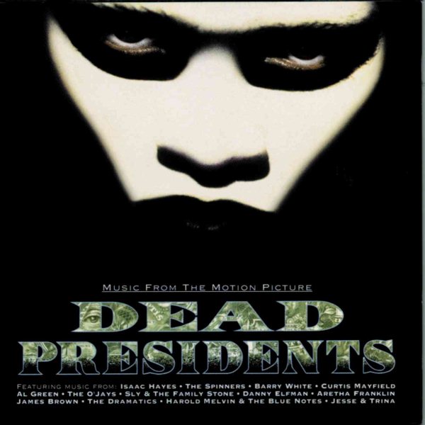 Dead Presidents: Music From The Motion Picture cover