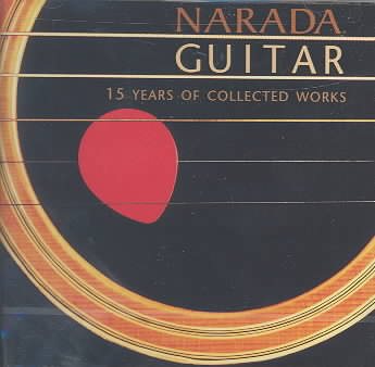 Narada Guitar: 15 Years of Collected Works cover