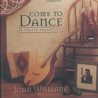 Come To Dance: A Celtic Tradition