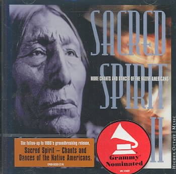 Sacred Spirit, Vol. 2: More Chants and Dances of the Native Americans cover