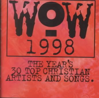 Wow 1998: The Year's 30 Top Christian Artists & Songs cover