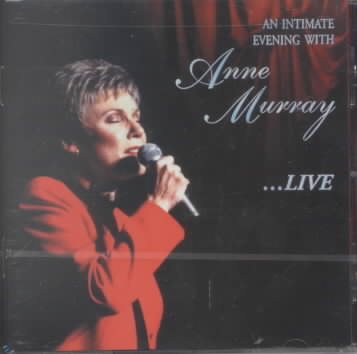 Intimate Evening With Anne Murray....Live