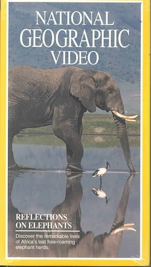 Reflections on Elephants [VHS] cover