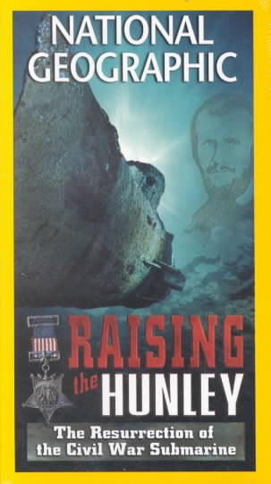 National Geographic: Raising the Hunley [VHS] cover