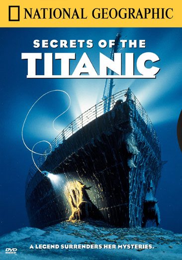 National Geographic - Secrets of the Titanic cover