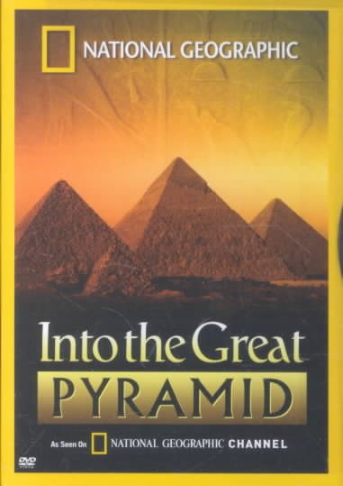 National Geographic Video - Into the Great Pyramid cover
