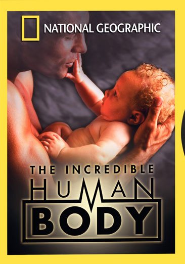National Geographic - The Incredible Human Body