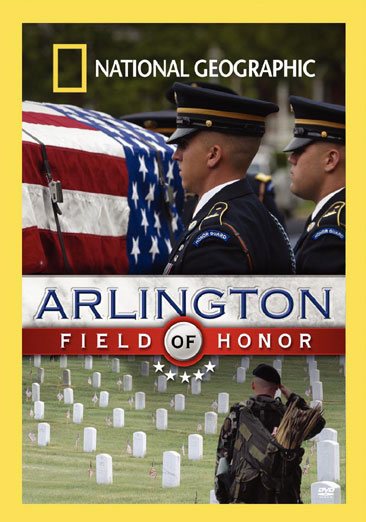 National Geographic: Arlington - Field of Honor cover