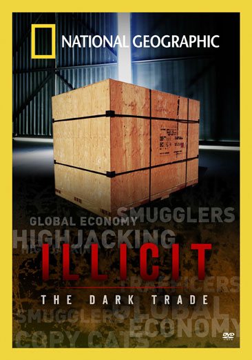 National Geographic Illicit Dark Trade cover
