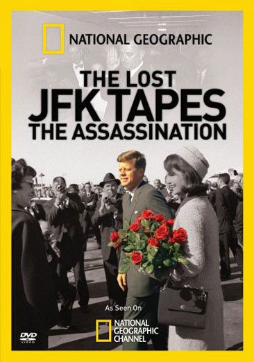 National Geographic: Lost JFK Tapes-Assassination cover