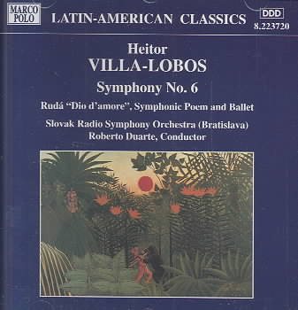 VILLA-LOBOS: Symphony No. 6 / Ruda cover
