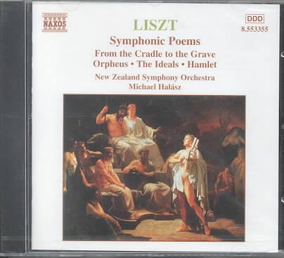 Liszt: Symphonic Poems From the Cradle to the Grave cover