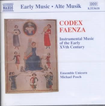 Codex Faenza: Instrumental Music of the Early 15th Century cover