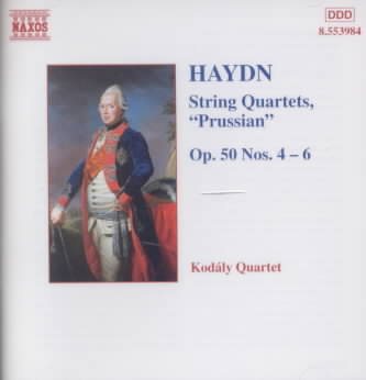 Haydn: String Quartets Op. 50, Nos. 4-6 "Prussian"