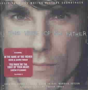 In The Name Of The Father: Music From The Motion Picture Soundtrack cover
