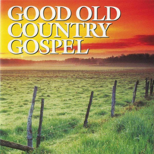 Good Old Country Gospel / Various cover