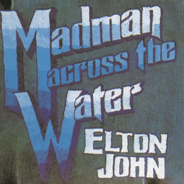Elton John: Madman Across the Water cover