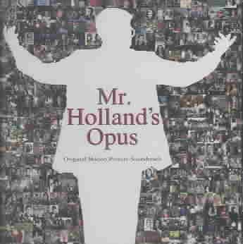 Mr. Holland's Opus: Original Motion Picture Soundtrack cover