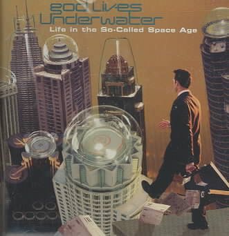 Life in the So-Called Space Age cover