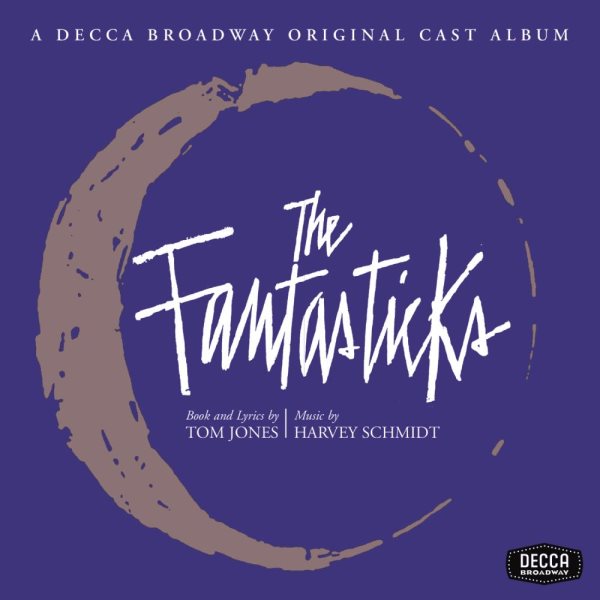 The Fantasticks (Original 1960 Off-Off Broadway Cast) cover