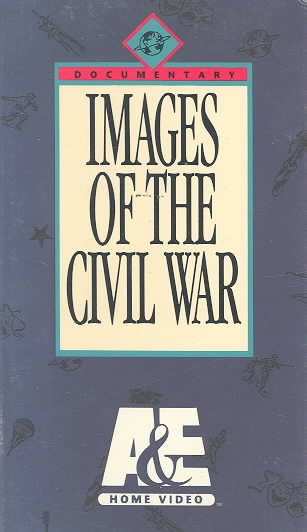 Images of the Civil War [VHS] cover